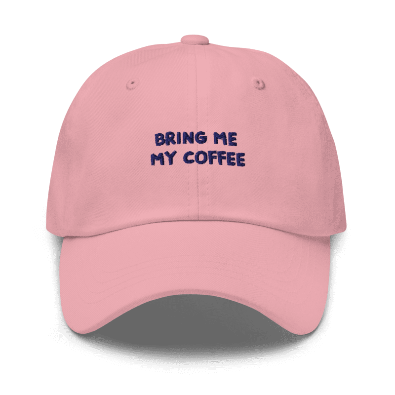 Casquette Bring Me My Coffee – style casual avec slogan humoristique